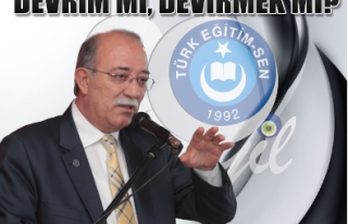 DEVRİM Mİ DEVİRMEK Mİ ?