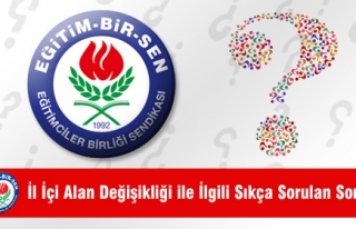 İL İÇİ ALAN DEĞİŞİKLİĞİNDE EN ÇOK SORULAN...