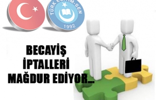 BECAYİŞ İPTALLERİ MAĞDUR EDİYOR