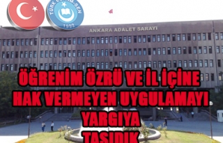 ÖĞRENİM ÖZRÜ VE İL İÇİNE İZİN VERMEYEN...