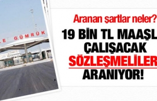 -19 BİN TL MAAŞLA SÖZLEŞMELİ PERSONEL ARANIYOR?