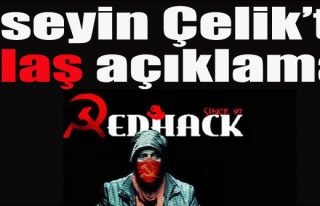 HÜSEYİN ÇELİK'TEN REDHACK AÇIKLAMASI 