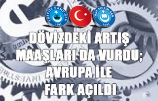 DÖVİZDEKİ ARTIŞ MAAŞLARI VURDU ...