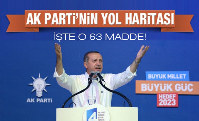 İŞTE AK PARTİ NİN YENİ "YOL HARİTASI"