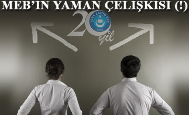 MEB'İN YAMAN ÇELİŞKİSİ !