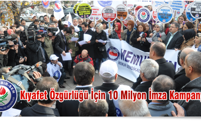 KIYAFET ÖZGÜRLÜĞÜ İÇİN 10 MİLYON İMZA KAMPANYASI