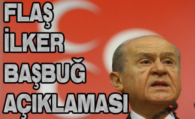 BAHÇELİ'DEN FLASH BAŞBUĞ AÇIKLAMASI 