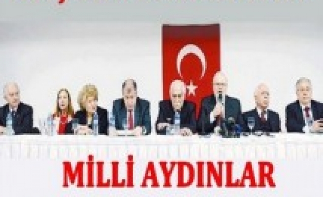 MİLLİ AYDINLAR ANADOLUYA AÇILIYOR